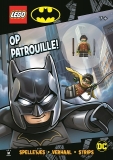 LEGO Batman - Op Patrouille!