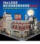 The LEGO Neighborhood Book - Build Your Own Town!