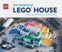 The Secrets of LEGO House The Secrets of LEGO House